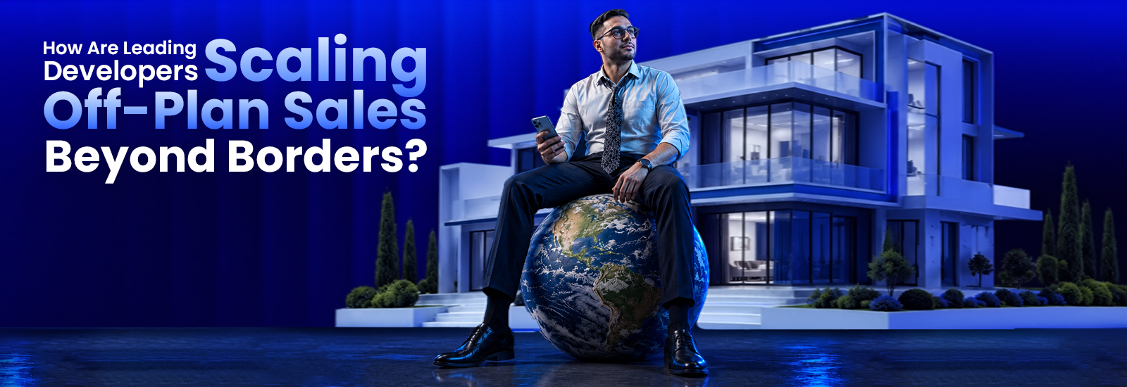 How Are Leading Developers Scaling Off-Plan Sales Beyond Borders?