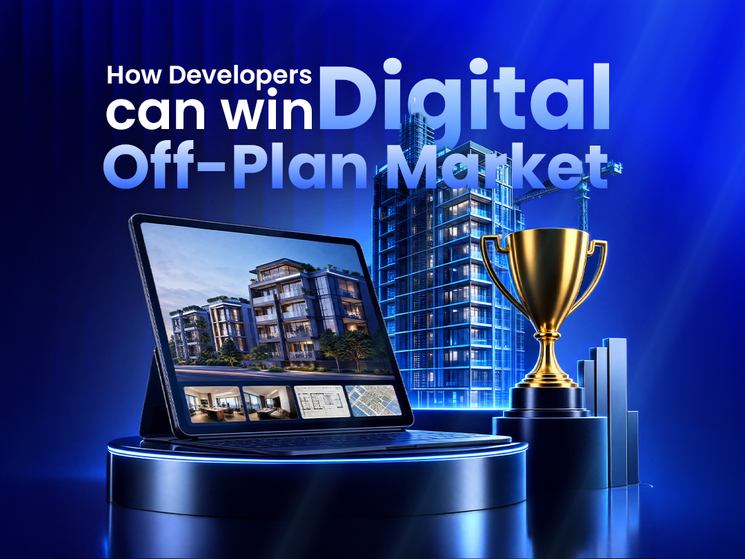 The 2026 PropTech Guide: How Developers Can Win the Digital Off-Plan Market